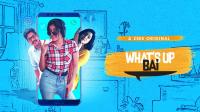 Whats Up Bai Season 1 (2018) Hindi - 1080p - WEB-HD - AVC - 3.2GB - AAC <span style=color:#39a8bb>- MovCr</span>