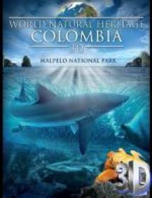 World Natural Heritage - Colombia 3D 2012 [1080p BluRay x264 HOU AC3-Ash61][ENG]