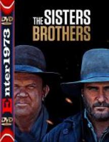 Bracia Sisters - The Sisters Brothers (2018) [1080P] [WEB DL] [H264]  [AC3 EN PL-E1973] [LEKTOR IVO NAPISY PL]