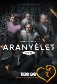 Złote życie - Aranyélet 2015- [S01-03] [720p HDTV x264-J][Lektor PL][Alusia]