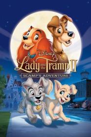 Lady and the Tramp 2 Scamp's Adventure (2001)[720p - BD-Rip - [Tamil + Hindi + Eng] - x264 - 900MB]