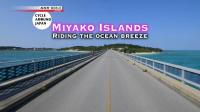 NHK Cycle Around Japan Miyako Islands Riding the Ocean Breeze 720p HDTV x264 AAC