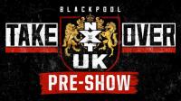 WWE NXT UK TakeOver Blackpool Pre Show 720p WEB h264<span style=color:#39a8bb>-HEEL</span>