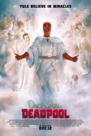 Once Upon A Deadpool 2018 720p WEB<span style=color:#39a8bb>-DL</span>
