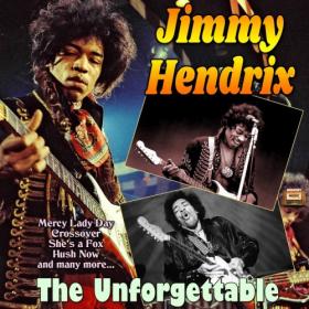 Jimi Hendrix - The Unforgettable (2019)
