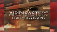 Air Disasters Series 11 Part 8 Deadly Discussions 720p HDTV x264 AAC