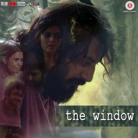 The Window (2018)[Hindi 1080p HD AVC UNTOUCHED - DDP - x264 - 1.4GB - ESubs]