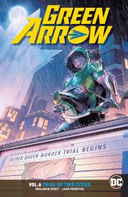 Green Arrow v06 - Trial of Two Cities (2018) (digital) (Son of Ultron-Empire)