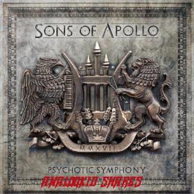 Sons Of Apollo - Psychotic Symphony (2017) (2CD limited Edition)