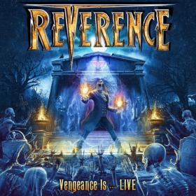 Reverence - Vengeance Is     Live (2018) [Z3K]
