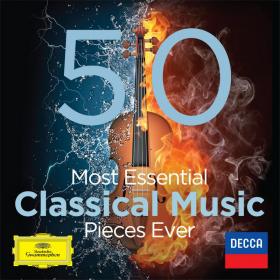 VA - The 50 Most Essential Classical Music Pieces Ever (2013) FreeMusicDL Club