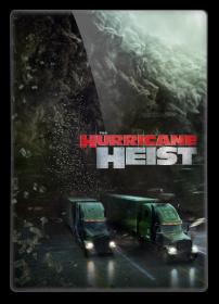 The Hurricane Heist (2018) 1080p BluRay x264 Dual Audio [Hindi DD2.0 - English DD5.1] - ESUB ~ Ranvijay