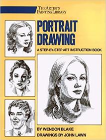 Portrait Drawing A Step-By-Step Art Instruction Book