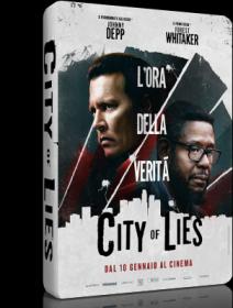 City Of Lies L Ora Della Verita 2018 iTALiAN MD HDTS XviD-iSTANCE