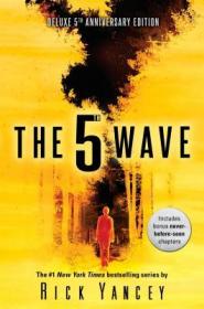 The 5th Wave 5th Year Anniversary by Rick Yancey