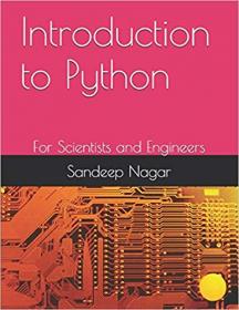 Introduction to Python For Scientists and Engineers (Open Source Computing)