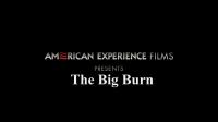 American Experience The Big Burn 1080p HDTV x264 AAC