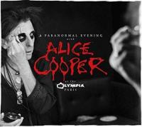 Alice Cooper - A Paranormal Evening at the Olympia Paris (Live) 2018