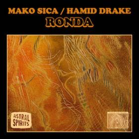 (2018) Mako Sica and Hamid Drake - Ronda [FLAC,Tracks]