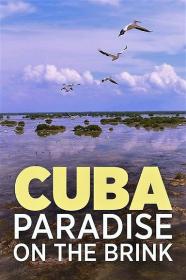 Cuba A Paradise on the Brink Series 1 2of2 The Blue Island 1080p HDTV x264 AAC