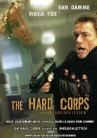 Korpus weteranów - The Hard Corps [DVDRip XviD-Nitro][Lektor PL]