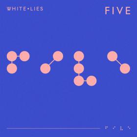 White Lies - FIVE (2019) FLAC