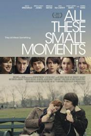 All.These.Small.Moments.2018.WEBRip.HiWayGrope