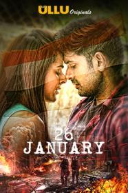 26 January (2019) Hindi Season 1 Complete 720p UNRATED HDRip x264 Full Indian Show [850MB]