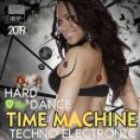 Time Machine. Hard Dance Techno