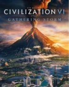 Sid Meiers Civilization VI - Gathering Storm