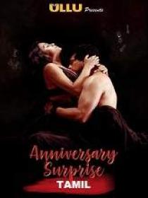 The Anniversary Surprise (2019) 720p HDRip Ep (01-03) x264 AAC 500MB