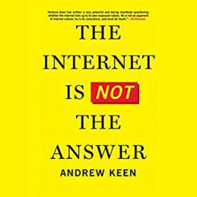 [FreeCoursesOnline.Me] The Internet Is Not the Answer By Andrew Keen [AudioBook] [FCO]