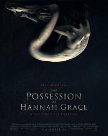 汉娜格蕾丝的着魔 The Possession Of Hannah Grace 2018 BD720P 英语中英双字 BTDX8