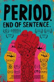 Period End of Sentence (2018) 720p HD AVC [Hindi + Eng] 5 1 x264 450MB ESubs(Multi)