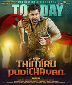 Thimiru Pudichavan (2019) [Tamil - Proper 720p HQ HDRip - x265 - HEVC - 900MB - ESubs]