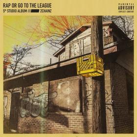2 Chainz - Rap Or Go To The League (2019) [320]