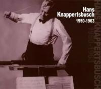 Hans Knappertsbusch - Decca and Westminster Recordings 1950-1963