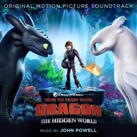OST How to Train Your Dragon. The Hidden World [John Powell] (2019) FLAC