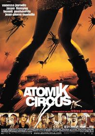 Atomik Circus (2004) DVDRip-AVC