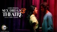 Sex Drugs And Theatre (2019) - Season 01 - Ep ( 1 to 10 ) - [Hindi - 720p HD AVC - UNTOUCHED - MP4 - 3.3GB]