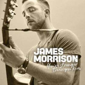 James Morrison - You're Stronger Than You Know (2019) Mp3 320kbps Quality Album [PMEDIA]