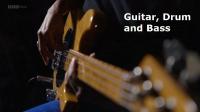 BBC Guitar Drum and Bass 3of3 720p HDTV x264 AAC