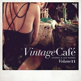 VA-Vintage_Cafe_-_Lounge_and_Jazz_Blends_(Special_Selection)_Pt_11-(191773683160)-WEB-2017-CBR