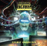 Dr  Living Dead! - Cosmic Conqueror - 2017