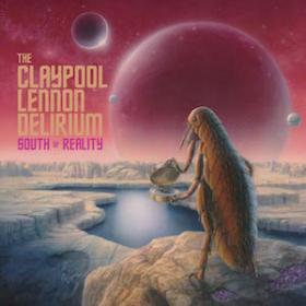 (2019) The Claypool Lennon Delirium - South of Reality [FLAC,Tracks]