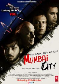 The Dark Side of Life Mumbai City (2018) - [Hindi - HQ HDTVRip - x264 - 400MB]