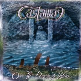 Castaway - Over the Drowning Water - 2006