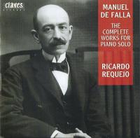 Falla - Complete Works for Piano Solo (Ricardo Requejo) (1999) MP3 320kbps Vanila