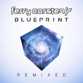 Ferry Corsten - Blueprint (Remixed) (2018) MP3 320kbps Vanila