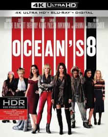 Oceans Eight 2018 UHD BDRemux 2160p HEVC HDR DV IVA(ENG RUS)<span style=color:#39a8bb> ExKinoRay</span>